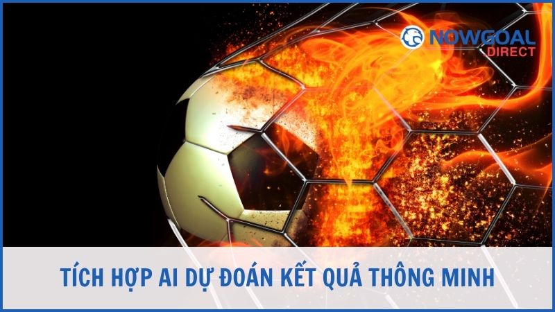 Tích hợp AI dự đoán kết quả thông minh cho người cá cược